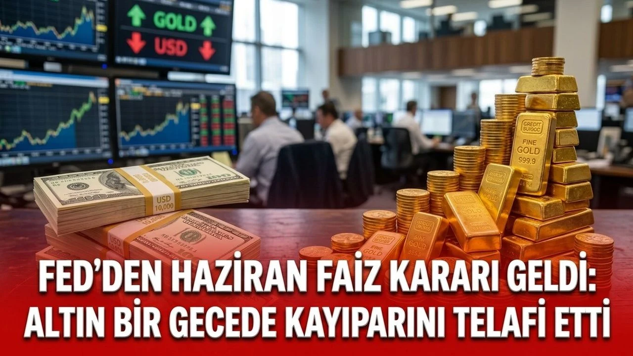 Fed'den Haziran faiz kararı geldi: Altın bir gecede kayıplarını telafi etti