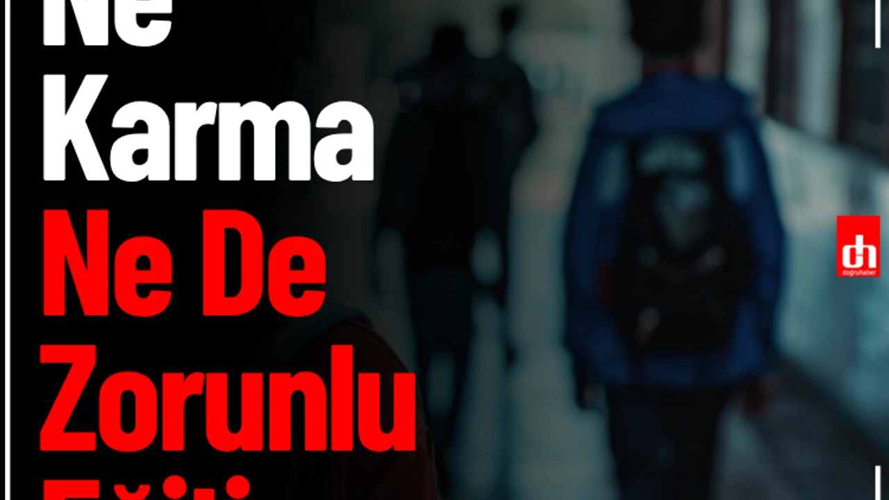 Ne Karma Ne De Zorunlu Eğitim