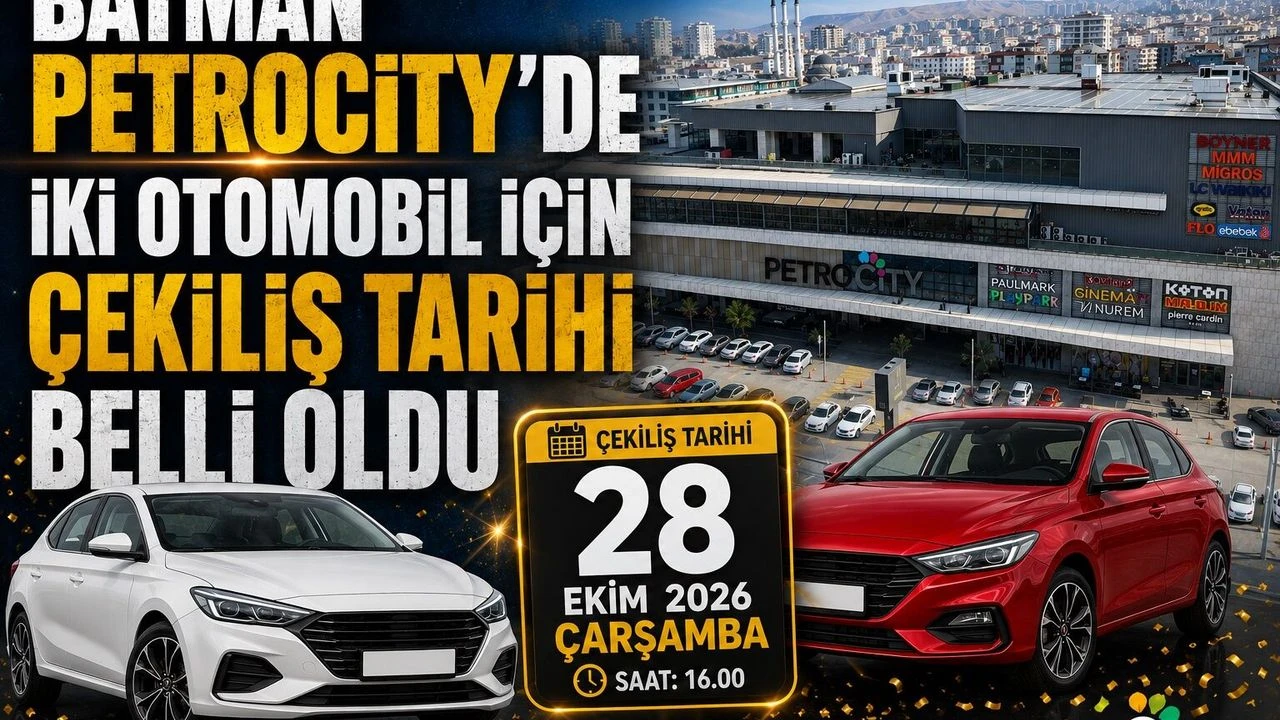 Batman PetrolCity’de İki Otomobil İçin Çekiliş Tarihi Belli Oldu