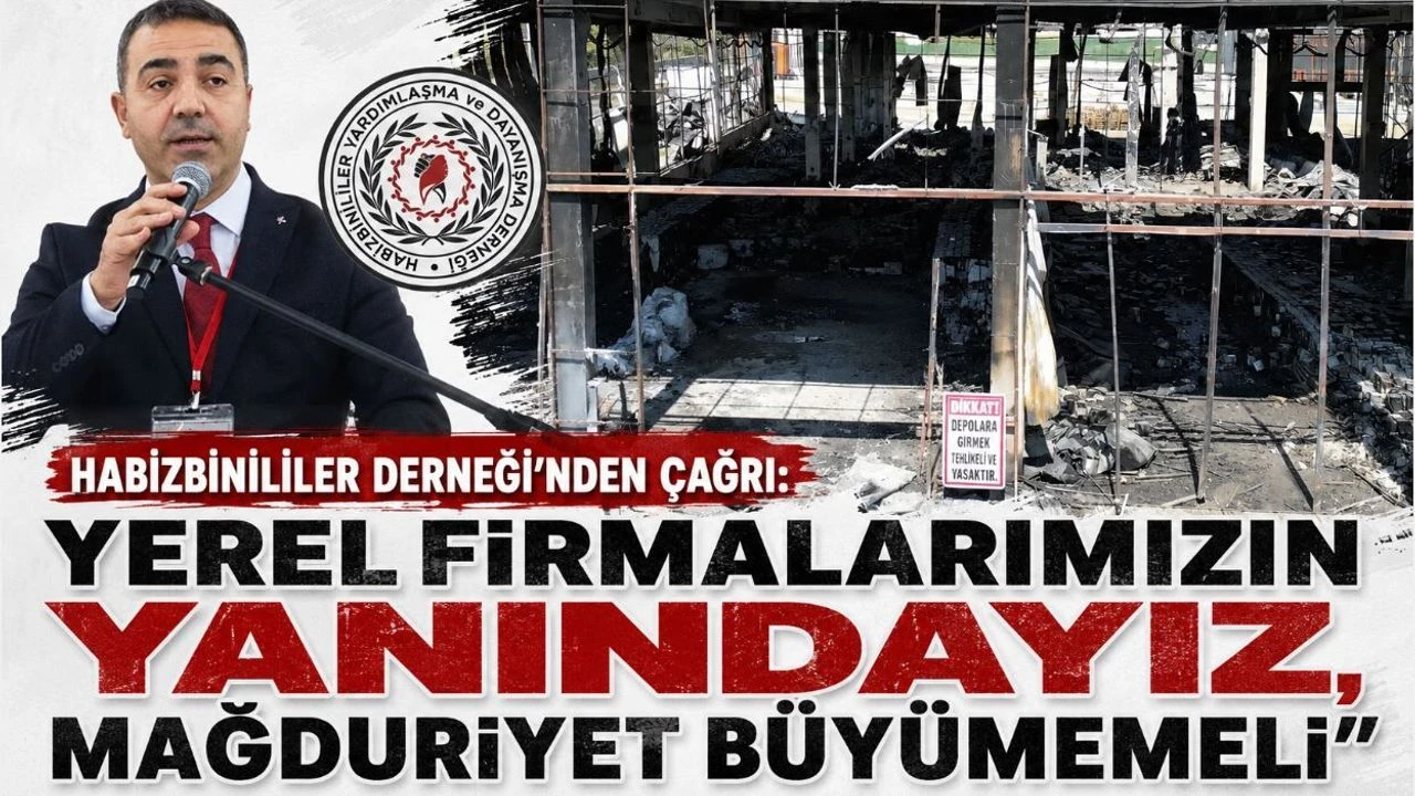 Habizbinililer Derneği’nden Çağrı: "Yerel Firmalarımızın Yanındayız, Mağduriyet Büyümemeli"