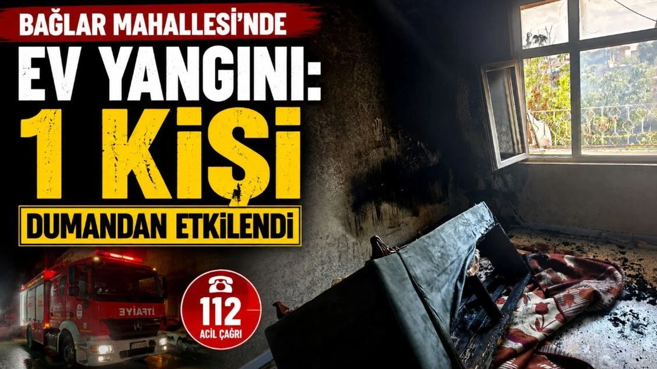 Bağlar Mahallesi’nde Ev Yangını: 1 Kişi Dumandan Etkilendi